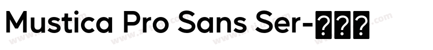 Mustica Pro Sans Ser字体转换